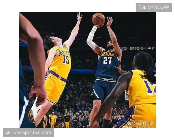 拉塞尔防守主导对比约基奇进攻差异明显