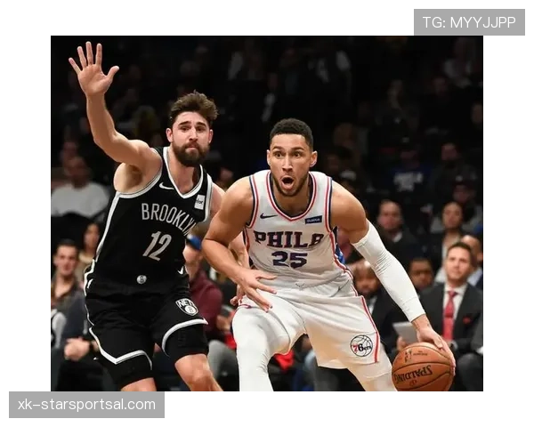 班·西蒙斯投篮选择调整提升进攻效率，助76人关键回合拉开比分